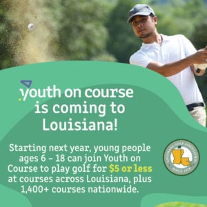 Youth on Course Partners with Louisiana Golf Association