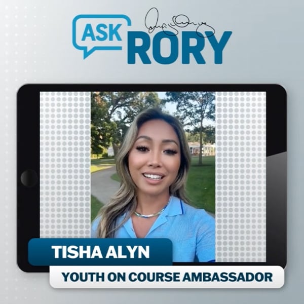 Youth on Course Ambassador Tisha Alyn Featured in Ask Rory